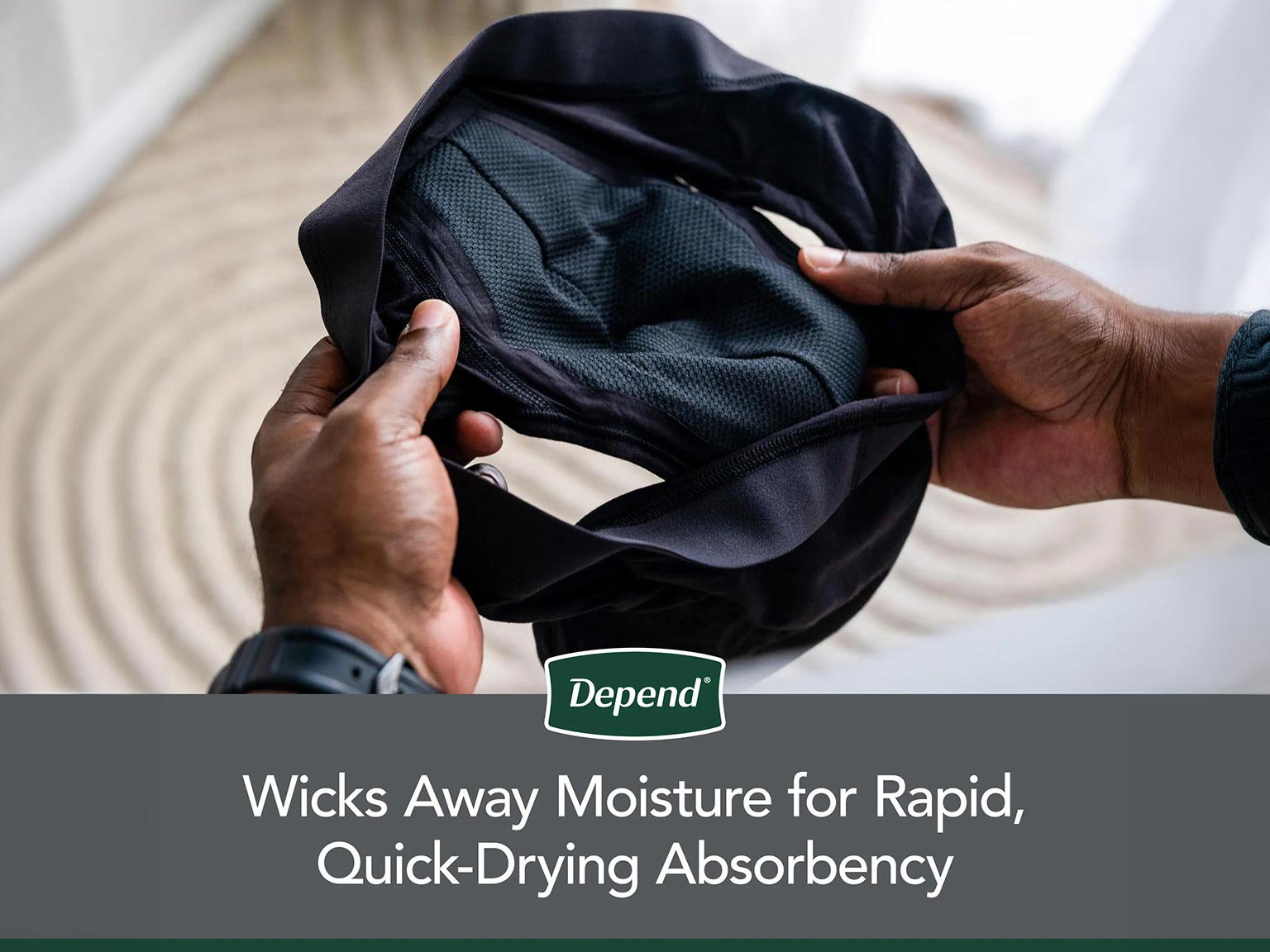 Depend® Reusable Incontinence Underwear for Men wicks away moisture